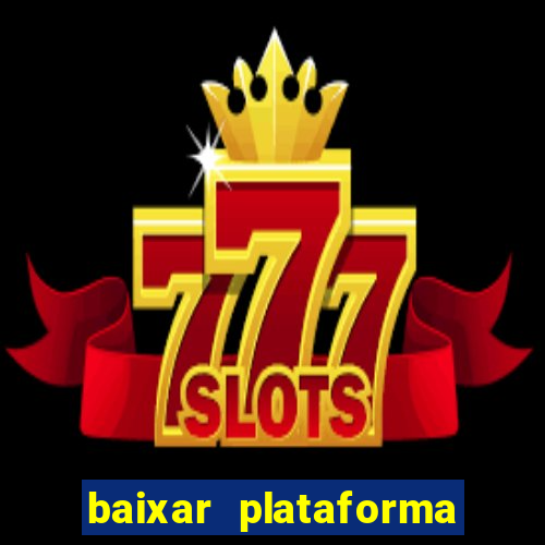 baixar plataforma 74 bet